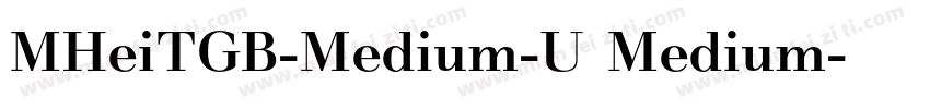 MHeiTGB-Medium-U Medium字体转换